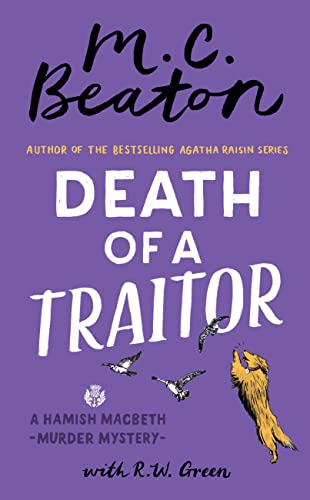 9781538746776: Death of a Traitor: 35 (Hamish Macbeth Murder Mysteries)