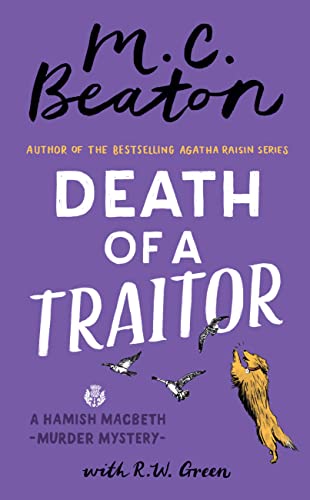 Stock image for Death of a Traitor (A Hamish Macbeth Mystery, 35) for sale by Fallen Leaf Books