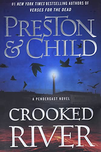 Stock image for Crooked River (Agent Pendergast Series, 19) for sale by Your Online Bookstore