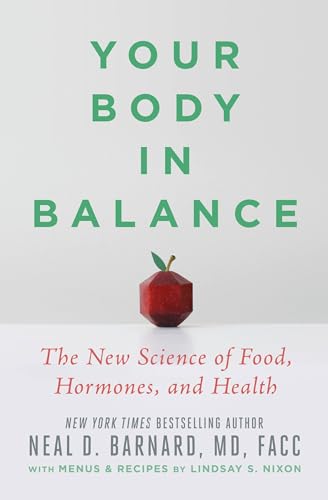 9781538747438: Your Body in Balance: The New Science of Food, Hormones, and Health