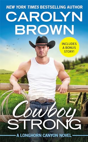 9781538748787: Cowboy Strong: Includes a Bonus Novella