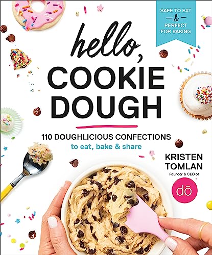 Stock image for Hello, Cookie Dough for sale by Blackwell's