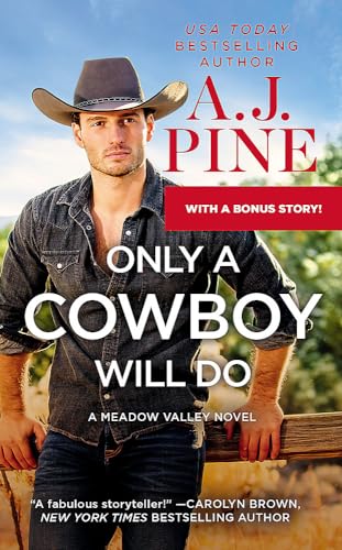 Beispielbild fr Only a Cowboy Will Do: Includes a Bonus Novella (Meadow Valley, 3) zum Verkauf von SecondSale