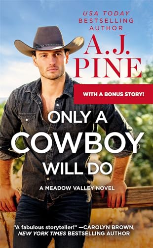 Stock image for Only a Cowboy Will Do: Includes a Bonus Novella (Meadow Valley, 3) for sale by SecondSale