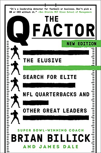 Stock image for The Q Factor: The Elusive Search for Elite NFL Quarterbacks and Other Great Leaders for sale by SecondSale