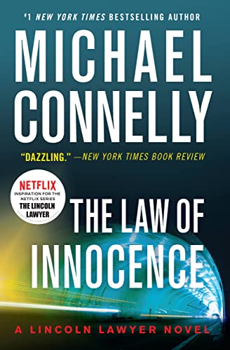 Imagen de archivo de The Law of Innocence (A Lincoln Lawyer Novel, 6) a la venta por SecondSale