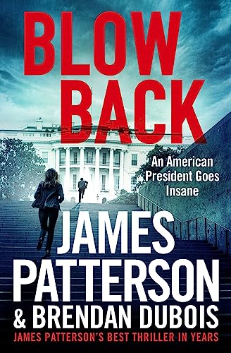 Beispielbild fr Blowback: James Patterson's Best Thriller in Years zum Verkauf von Goodwill of Colorado