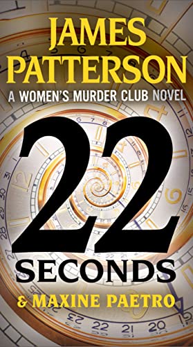 Imagen de archivo de 22 Seconds (A Women's Murder Club Thriller, 22) a la venta por SecondSale