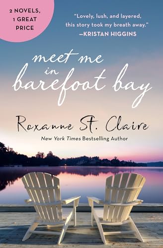 Imagen de archivo de Meet Me in Barefoot Bay: 2-in-1 Edition with Barefoot in the Sand and Barefoot in the Rain a la venta por Your Online Bookstore