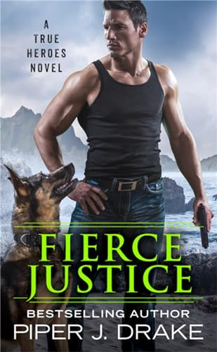 Stock image for Fierce Justice (True Heroes) for sale by Wonder Book