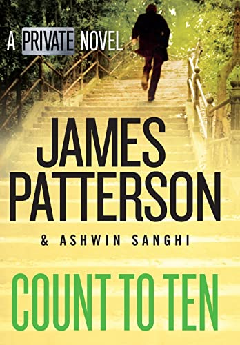 Beispielbild fr Count to Ten: A Private Novel (Private India, 2) zum Verkauf von Dream Books Co.