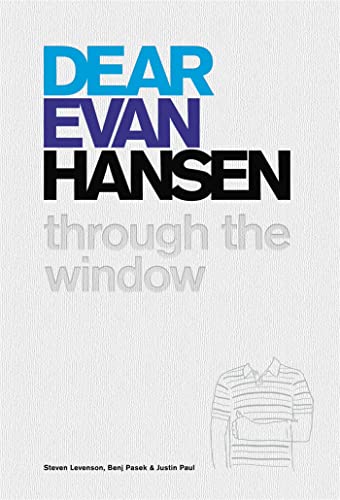 9781538761915: Dear Evan Hansen: Through the Window