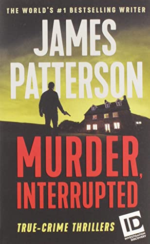 Beispielbild fr Murder, Interrupted: True-crime Thrillers: 1 (Id True Crime) zum Verkauf von WorldofBooks