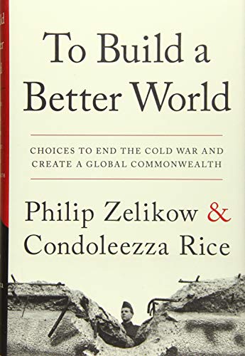 Beispielbild fr To Build a Better World: Choices to End the Cold War and Create a Global Commonwealth zum Verkauf von SecondSale