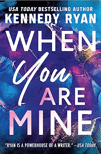 Stock image for When You Are Mine for sale by BooksRun