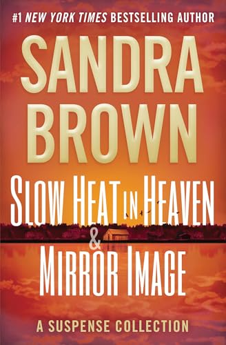 Beispielbild fr Slow Heat in Heaven & Mirror Image: A Suspense Collection zum Verkauf von Reliant Bookstore