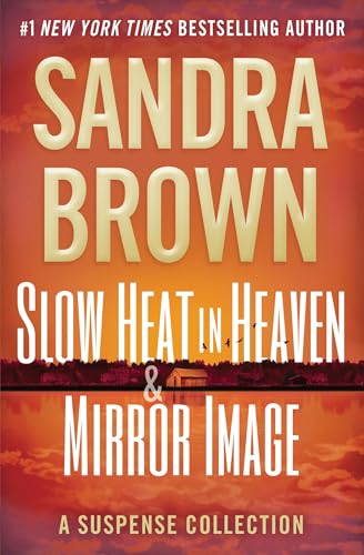 Stock image for Slow Heat in Heaven &amp; Mirror Image: A Suspense Collection for sale by Blackwell's