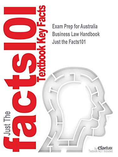 Beispielbild fr Exam Prep for Australia Business Law Handbook (Just the Facts101) zum Verkauf von WorldofBooks
