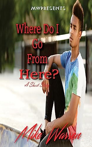 Stock image for Where Do I Go From Here? for sale by ThriftBooks-Atlanta
