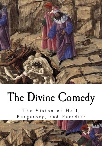 Beispielbild fr The Divine Comedy: The Vision of Hell, Purgatory, and Paradise zum Verkauf von MusicMagpie