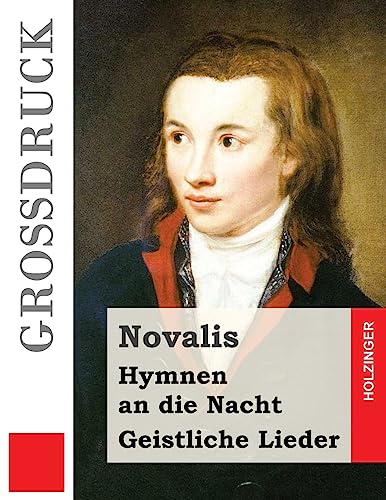 9781539011521: Hymnen an die Nacht / Geistliche Lieder (Grodruck) (German Edition)