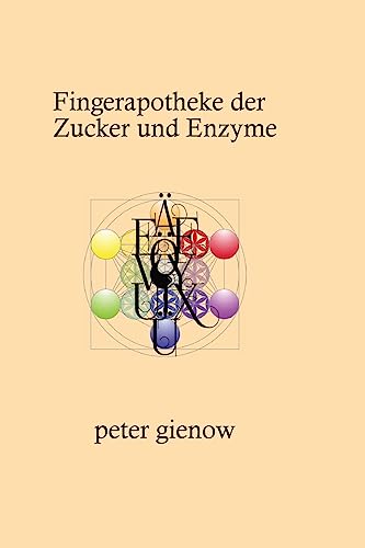 Imagen de archivo de Fingerapotheke Der Zucker Und Enzyme a la venta por THE SAINT BOOKSTORE