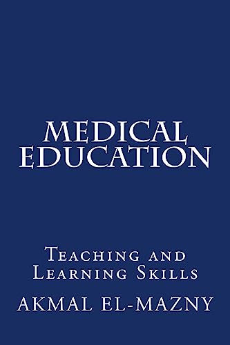 9781539012559: Medical Education: Teaching and Learning Skills