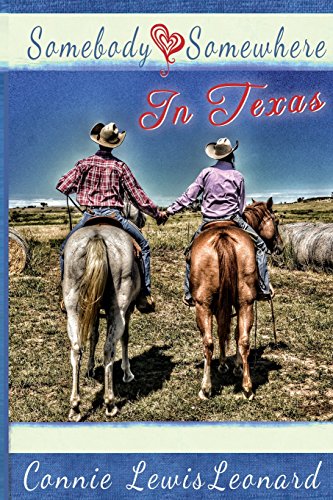 Imagen de archivo de Somebody Somewhere in Texas: A Novel a la venta por SecondSale