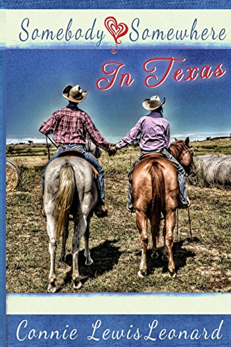 Stock image for Somebody Somewhere in Texas: A Novel for sale by SecondSale