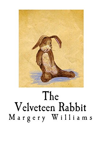 9781539023241: The Velveteen Rabbit: How Toys Become Real