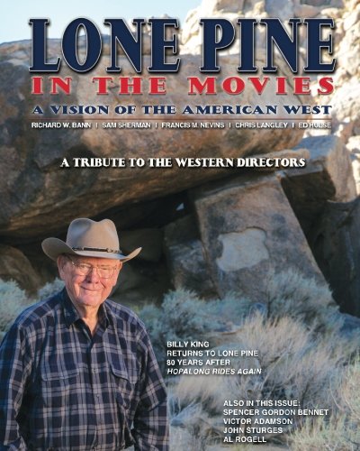 Stock image for Lone Pine in the Movies: A Vision of the American West for sale by Revaluation Books