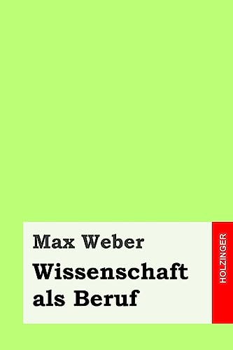 9781539031703: Wissenschaft als Beruf