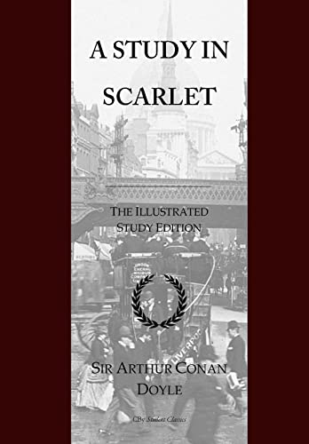 9781539036937: A Study in Scarlet: GCSE English Illustrated Student Edition with wide annotation friendly margins