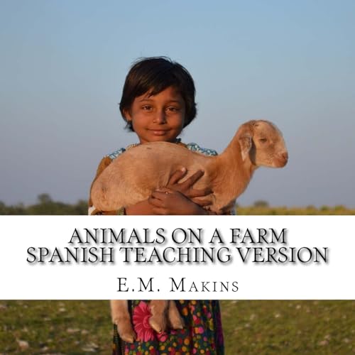 Beispielbild fr Animals on a Farm Spanish Teaching Version zum Verkauf von THE SAINT BOOKSTORE