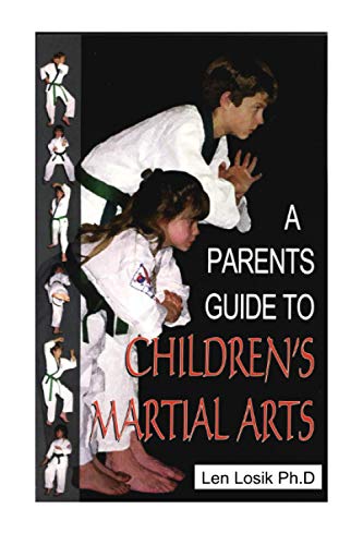 Stock image for A Parent's Guide to Children's Martiial Arts for sale by Lucky's Textbooks
