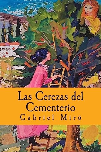 Stock image for Las Cerezas del Cementerio for sale by THE SAINT BOOKSTORE