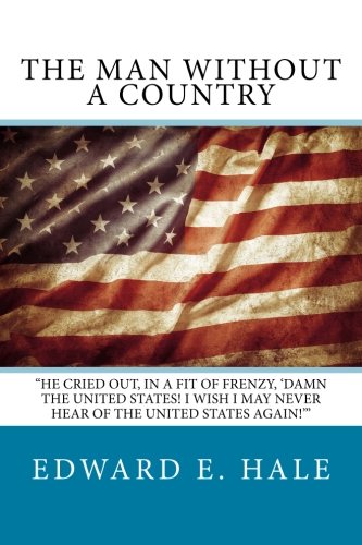 9781539055570: The Man Without A Country
