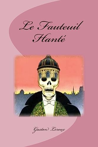 Beispielbild fr Le fauteuil hant (French Edition) zum Verkauf von Lucky's Textbooks