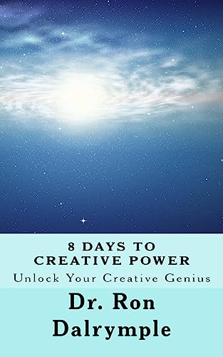 Imagen de archivo de 8 Days to Creative Power: Unlock Your Creative Genius a la venta por ThriftBooks-Dallas