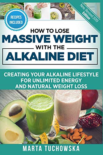 Beispielbild fr How to Lose Massive Weight with the Alkaline Diet: Creating Your Alkaline Lifestyle for Unlimited Energy and Natural Weight Loss zum Verkauf von HPB-Diamond