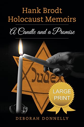Stock image for Hank Brodt Holocaust Memoirs: A Candle and a Promise for sale by THE SAINT BOOKSTORE