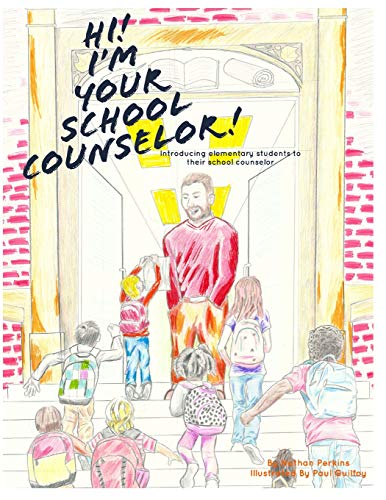 Imagen de archivo de Hi! I'm Your School Counselor! a la venta por Save With Sam