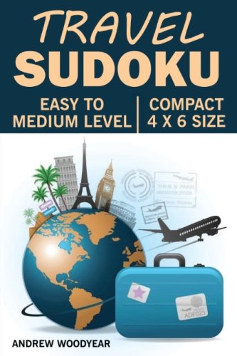 Stock image for Travel Sudoku: 200 Easy To Medium Pocket Sized Puzzles (Compact Sudoku Puzzle Books For Travel) (Volume 1) for sale by MI Re-Tale