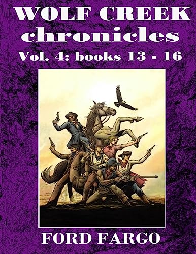 Stock image for Wolf Creek Chronicles 4 for sale by ALLBOOKS1