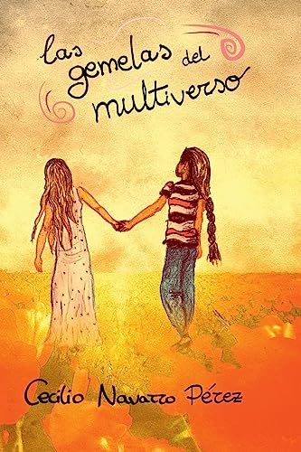 Beispielbild fr Las gemelas del multiverso (Spanish Edition) zum Verkauf von ALLBOOKS1