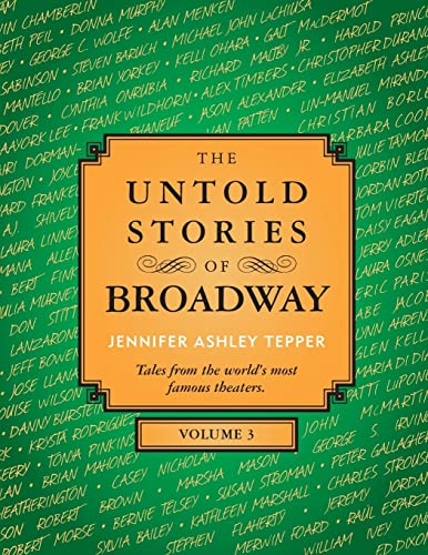 Beispielbild fr The Untold Stories of Broadway, Volume 3 zum Verkauf von HPB-Ruby