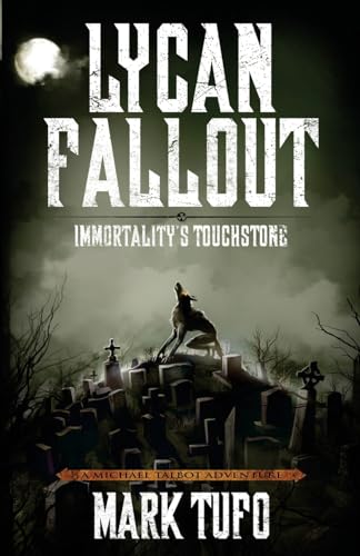 Imagen de archivo de Lycan Fallout 4: Immortality's Touchstone a la venta por Books From California