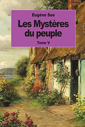 9781539095026: Les Mystres du peuple: Tome V (French Edition)