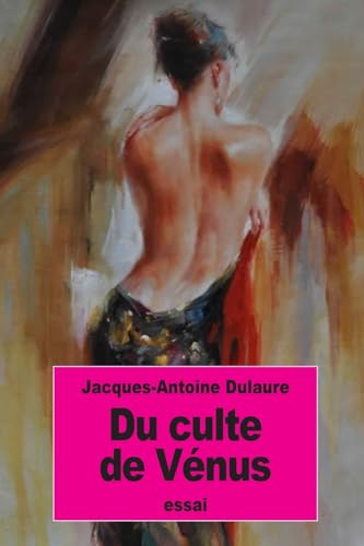 Stock image for Du culte de Vnus (French Edition) for sale by Lucky's Textbooks