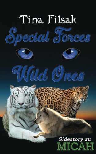 Beispielbild fr Special Forces - Wild Ones (Micah, Band 7) zum Verkauf von medimops